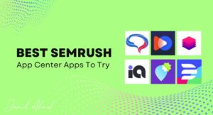 Best SEMrush App Center Apps, SEMrush App Center Apps