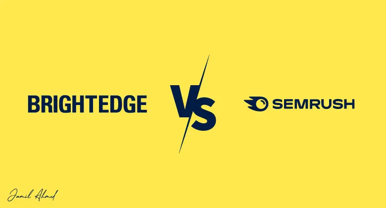 BrightEdge vs SEMrush, SEMrush vs BrightEdge